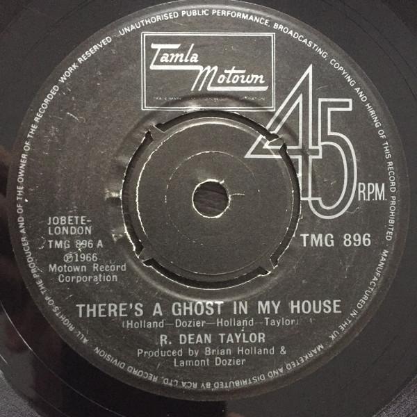 R. Dean Taylor - There's A Ghost In My House