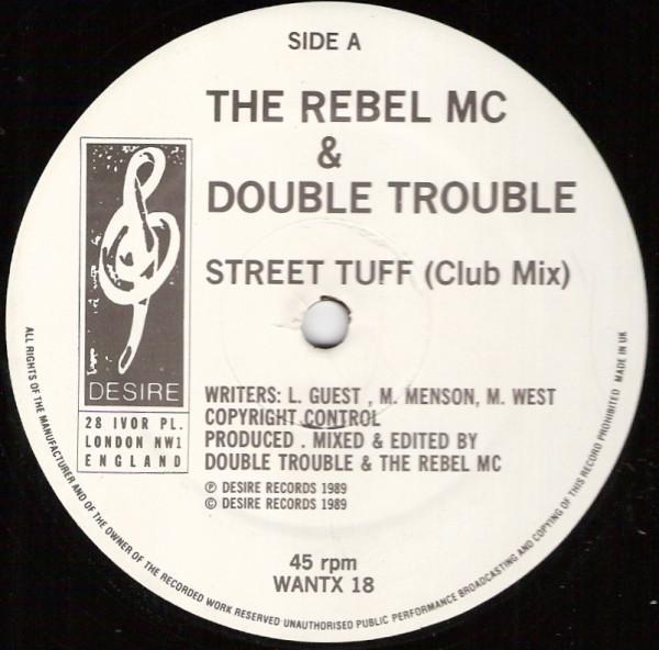 Rebel MC, Double Trouble - Street Tuff