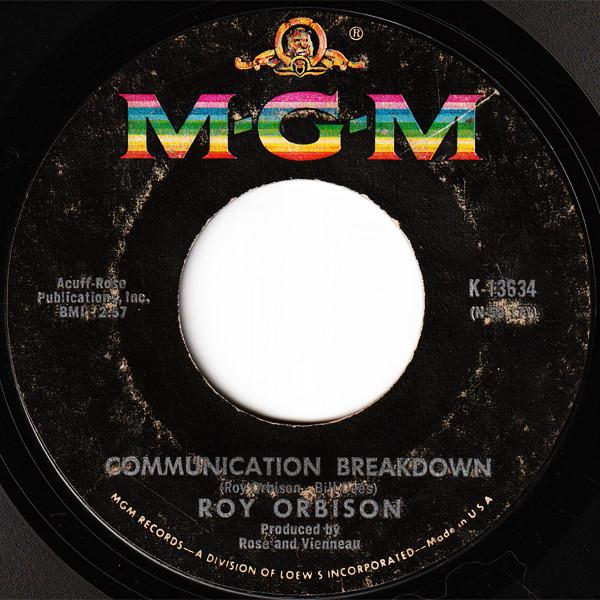 Roy Orbison - Communication Breakdown