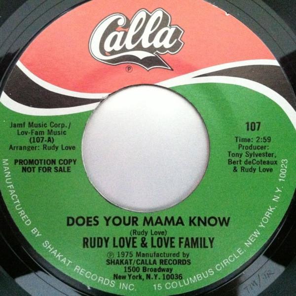 Rudy Love And The Love Family - Does Your Mama Know