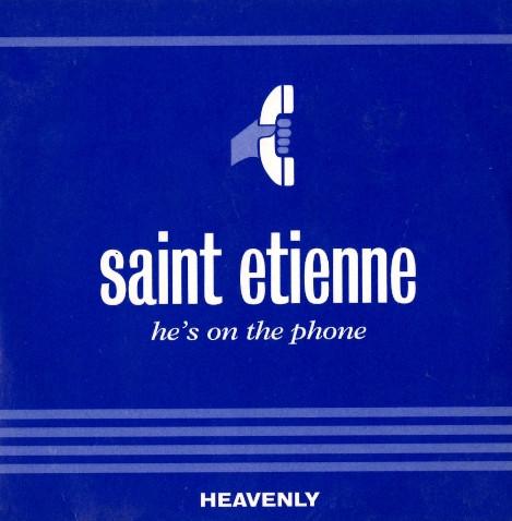 Saint Etienne - He's On The Phone