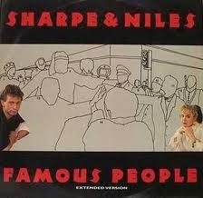 Sharpe & Niles - Famous People