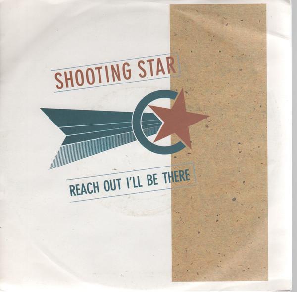 Shooting Star  - Reach Out I'll Be There