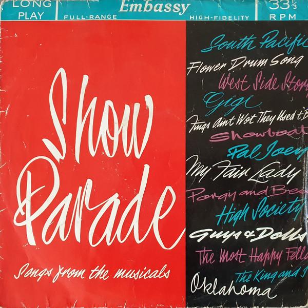  - Show Parade - Songs From The Musicals