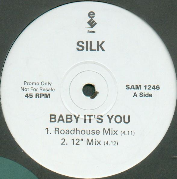 Silk  - Baby It's You