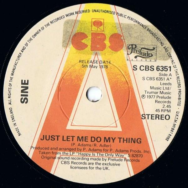 Sine  - Just Let Me Do My Thing