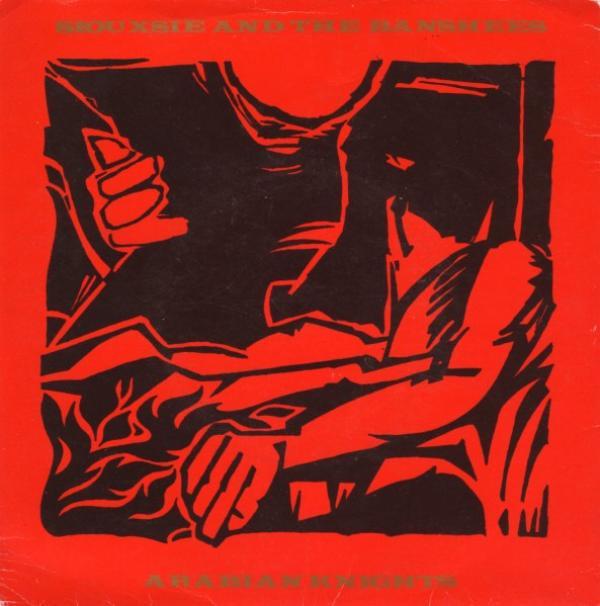 Siouxsie & The Banshees - Arabian Knights