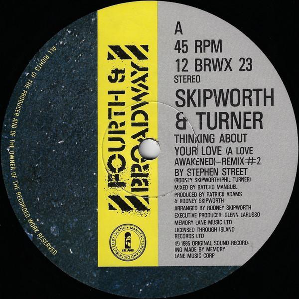 Skipworth & Turner - Thinking About Your Love (Remix #2)