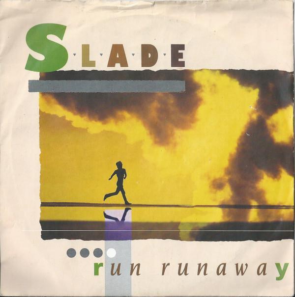 Slade - Run Runaway