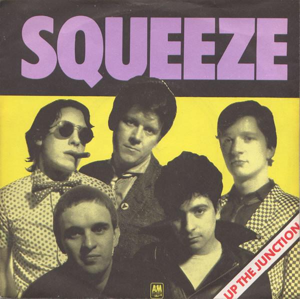 Squeeze  - Up The Junction
