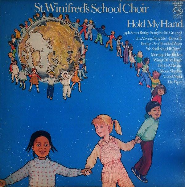 St. Winifred's School Choir - Hold My Hand