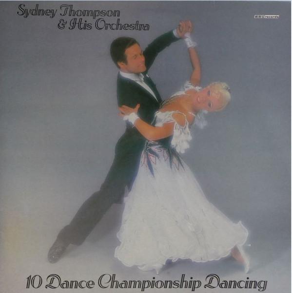 Sydney Thompson And His Orchestra - 10 Dance Championship Dancing