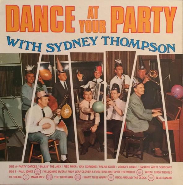Sydney Thompson And His Orchestra - Dance At Your Party