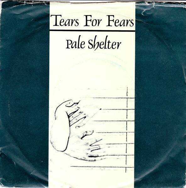 Tears For Fears - Pale Shelter