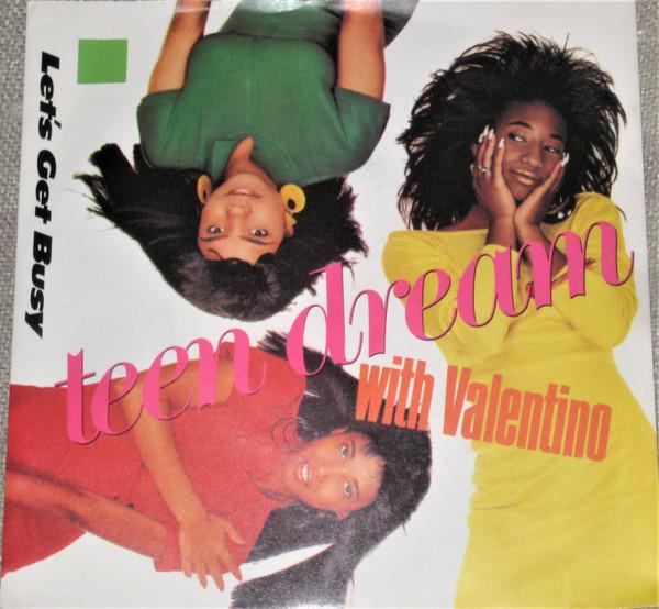 Teen Dream, Valentino (6) - Let's Get Busy