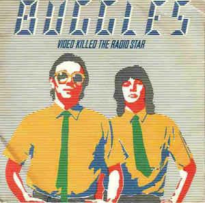 The Buggles - Video Killed The Radio Star