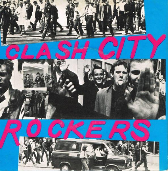 The Clash - Clash City Rockers