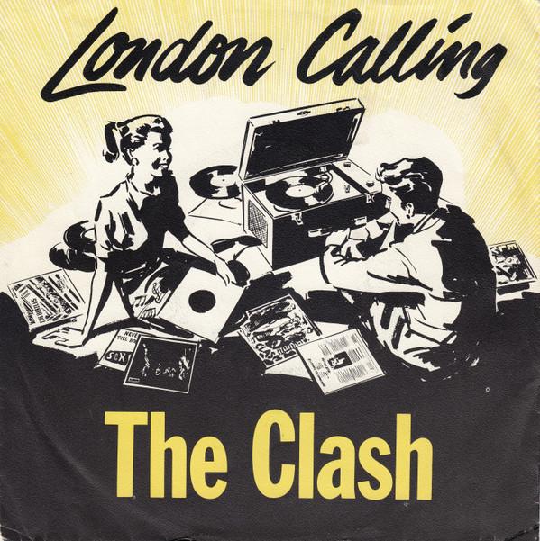 The Clash - London Calling / Armagideon Time