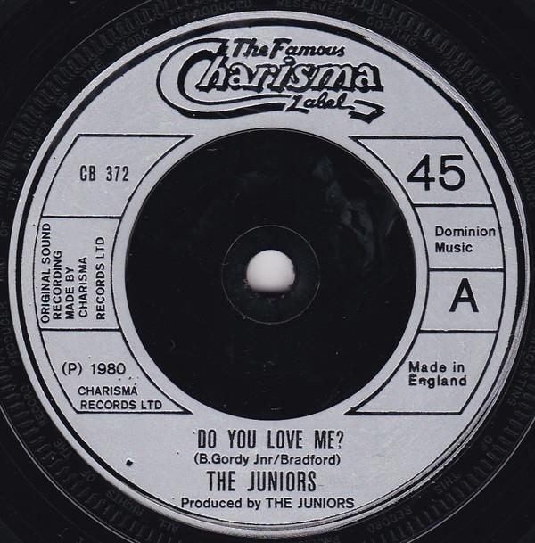 The Juniors  - Do You Love Me?