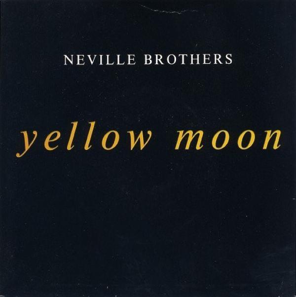 The Neville Brothers - Yellow Moon