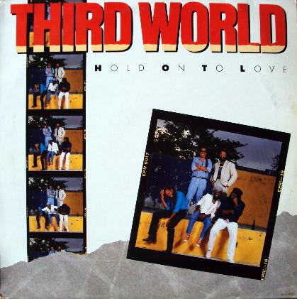 Third World - Hold On To Love
