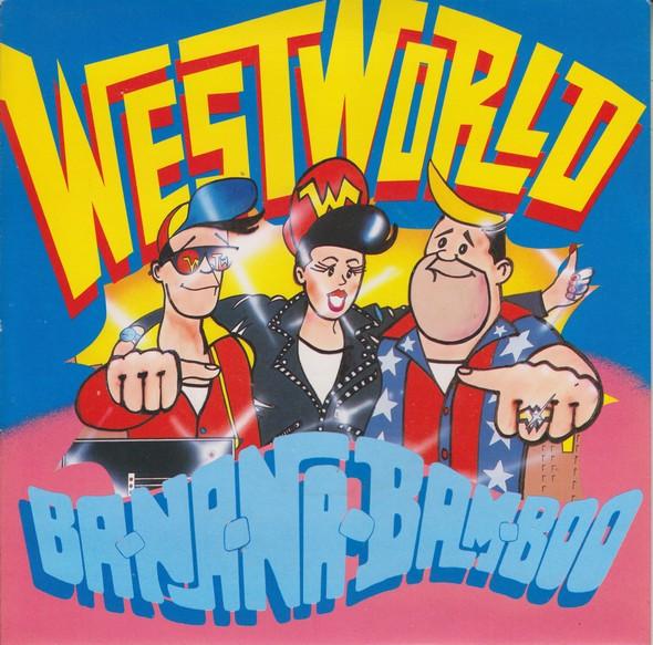 Westworld  - Ba-Na-Na-Bam-Boo