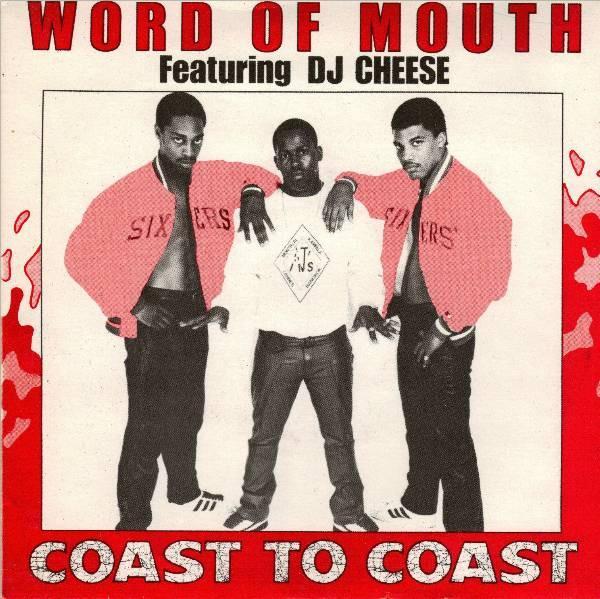 Word Of Mouth , DJ Cheese - Coast To Coast