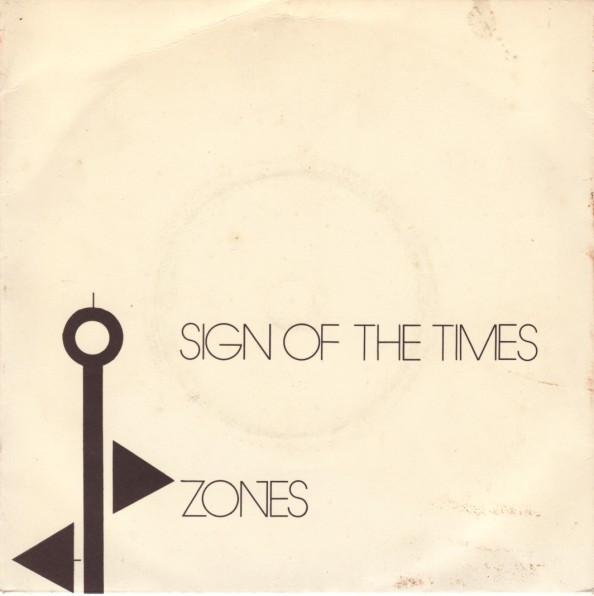 Zones  - Sign Of The Times